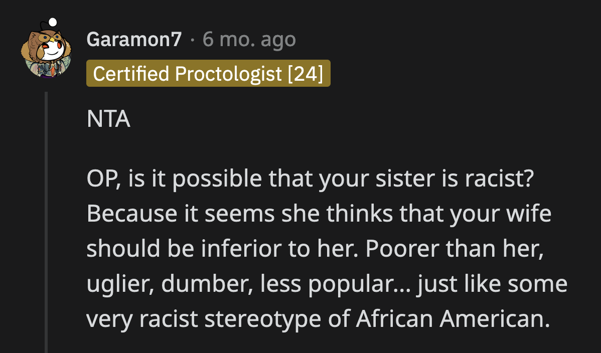 They asked if his sister was prejudiced against his wife because she assumed that someone from her culture should be inferior to her.
