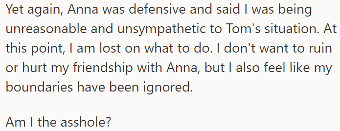 Then, the roommate accused her of being unreasonable and unsympathetic