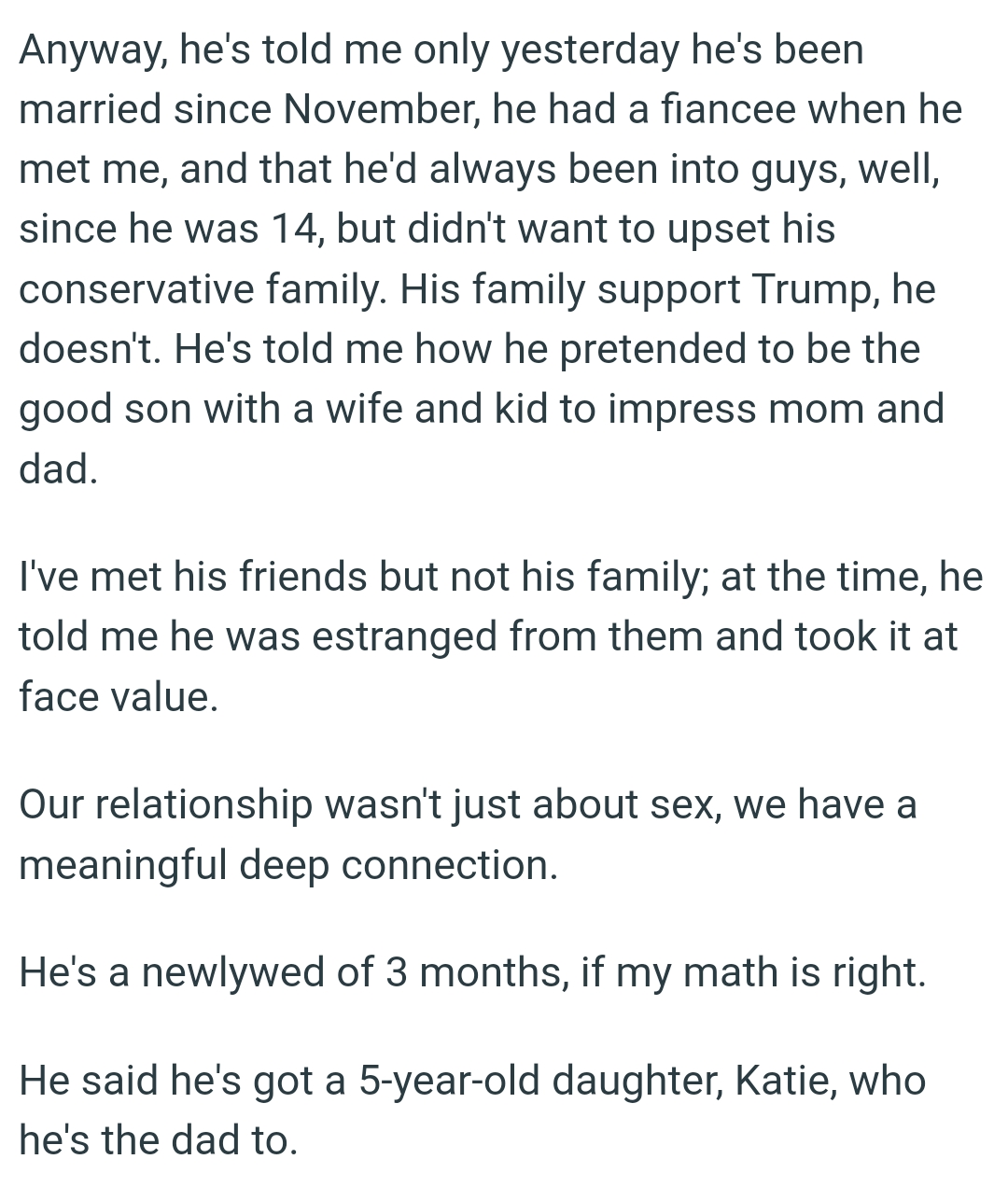 OP pretended to be the good son with a wife and kid to impress his parents