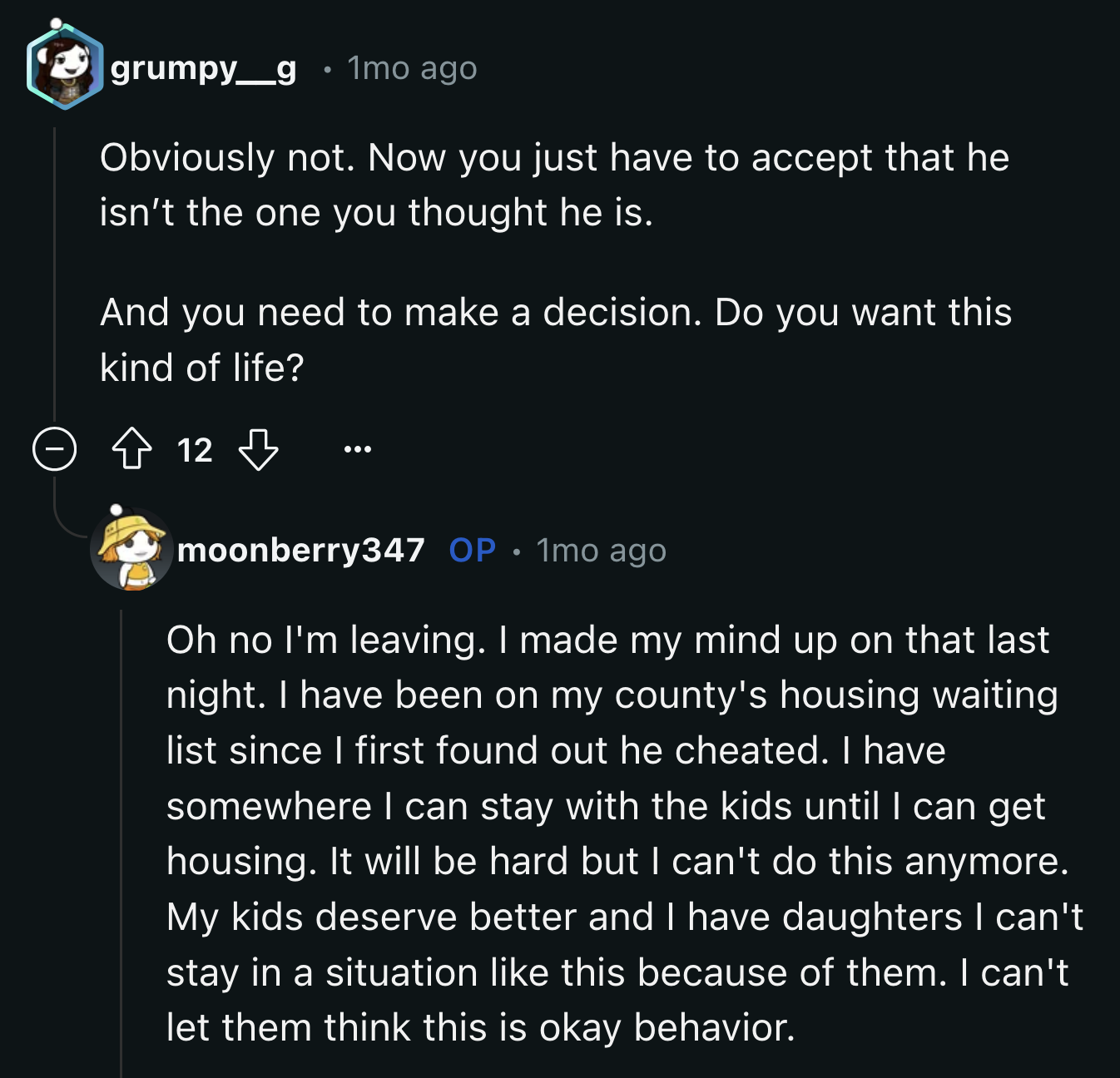 OP was reassured she was not overreacting. She also stood firm on her decision to divorce him, no matter how challenging it would be.