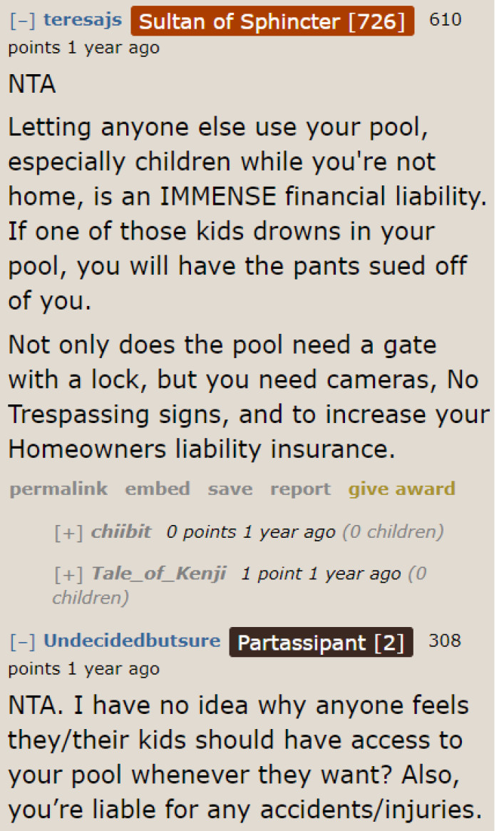 He needs to cover all the bases of his property since it has an attractive nuisance.