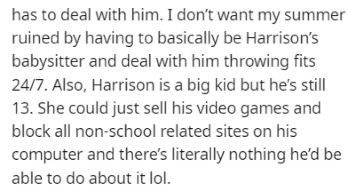 OP doesn't want their summer ruined