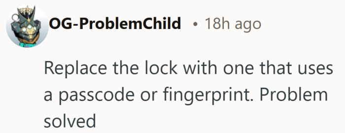 A quick fix can handle the lock, but not necessarily the habit.