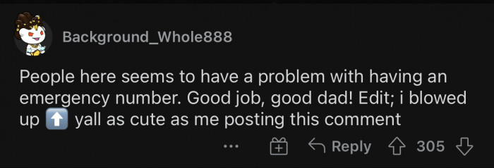 It's a good idea to have an emergency number after all.