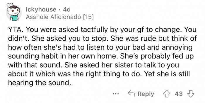 OP was well aware of how the sisters get annoyed by that sound and should have made more effort to avoid doing it.
