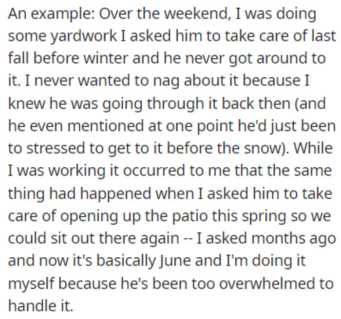 OP's boyfriend is often too overwhelmed to take care of tasks that OP asks him to do