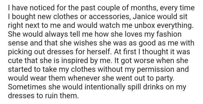 Janice has a habit of wearing OP's clothes without permission
