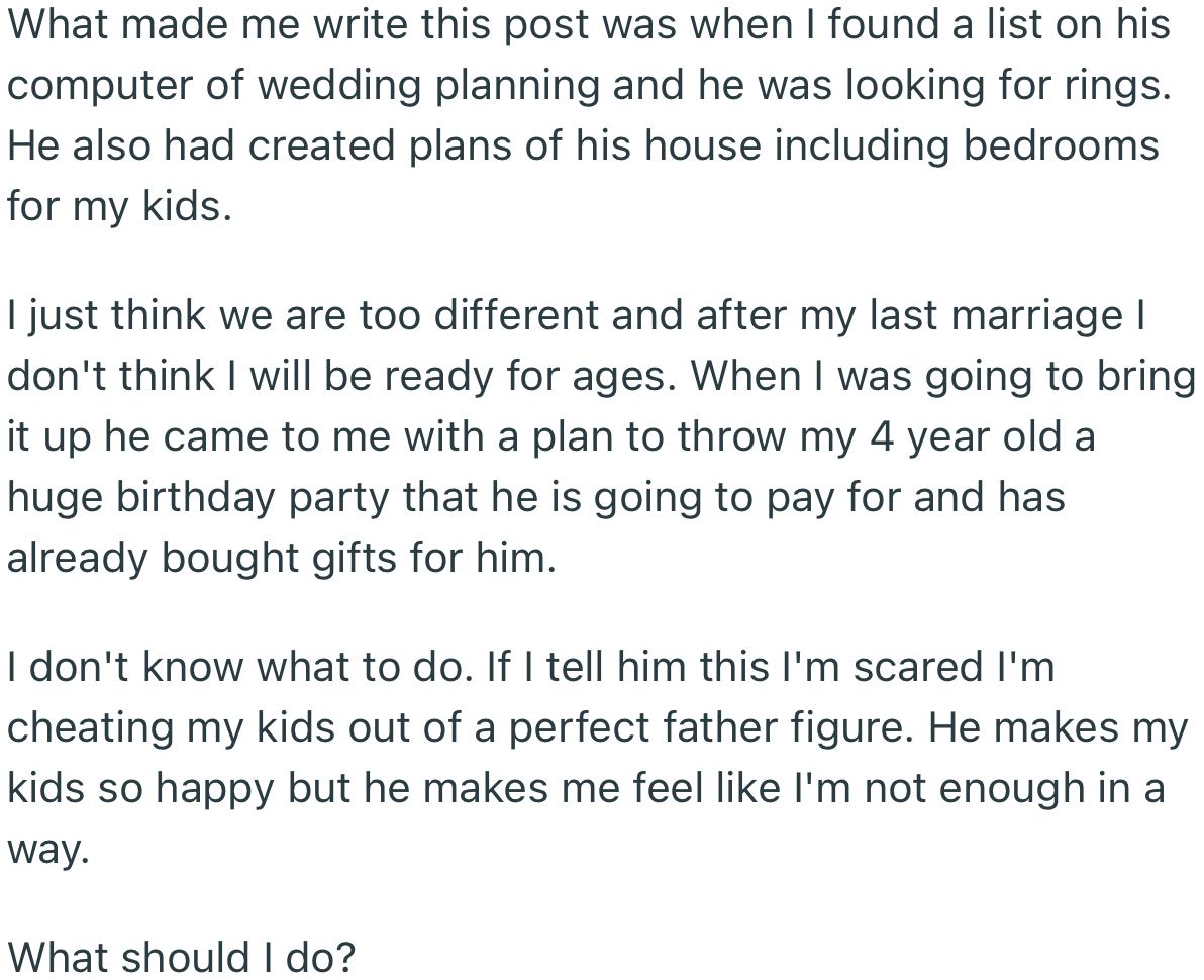 With each day, OP’s boyfriend keeps fast-tracking plans to absorb them into his family. But OP doesn’t seem to be ready to jump back into marriage anytime soon