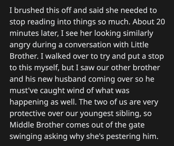 His wife didn't listen and confronted OP's younger brother