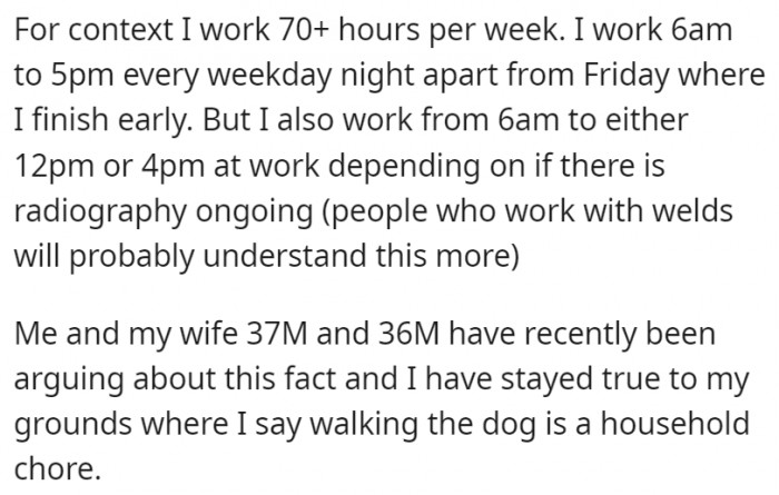 OP's wife thinks he's not pulling his weight around the house