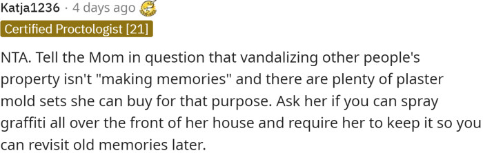 Vandalizing other people's property isn't 