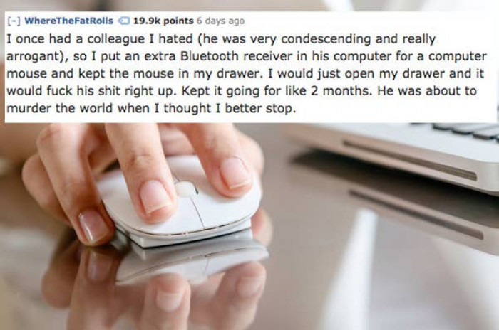 21. Driving people insane