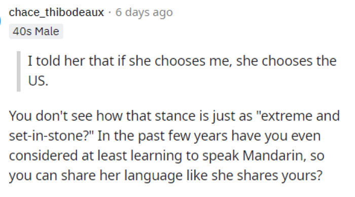 This is the one thing that many people keep commenting on because he's saying that if she wants to be with him, she has to stay here.