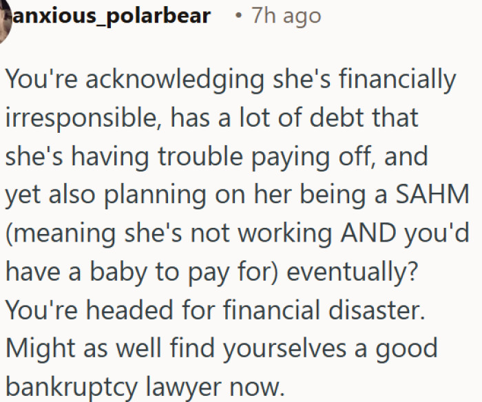 His girlfriend can't manage her own debt, but he still wants her to quit work and raise their future kids