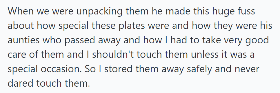 He Insisted the Plates Were Heirlooms from His Late Aunt. OP Stored Them Untouched as He Requested.