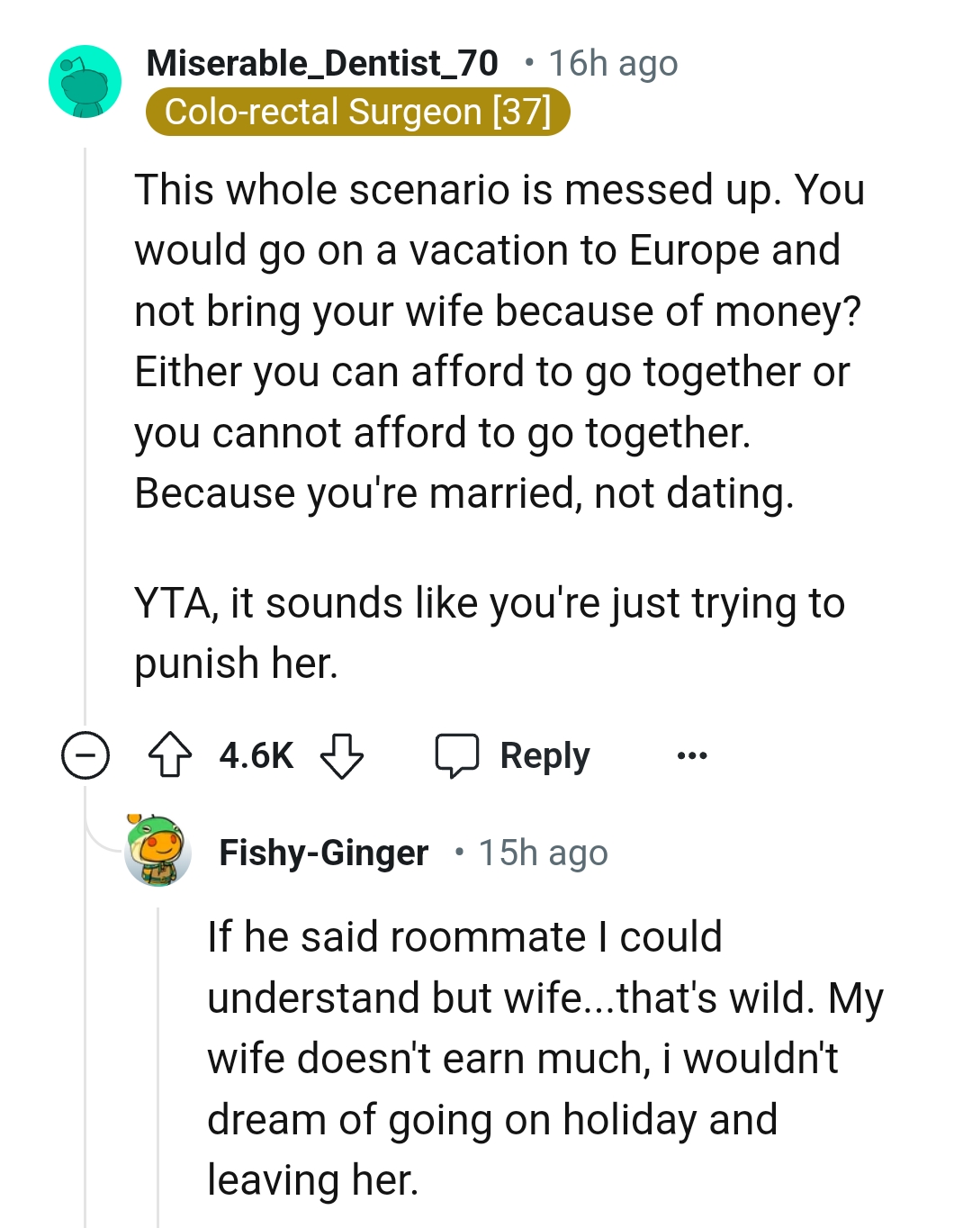 It sounds like the OP is just trying to punish his wife