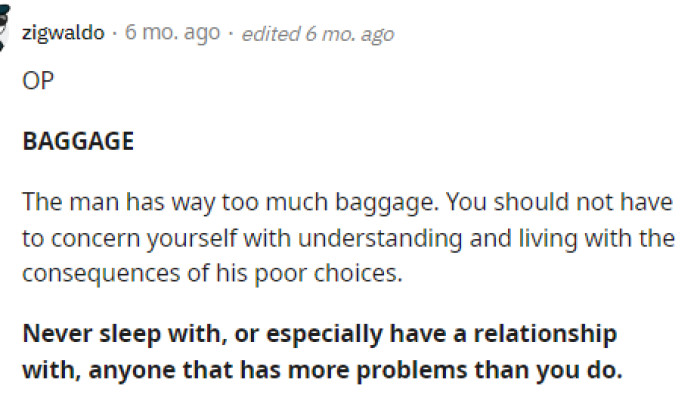 This guy most definitely has a lot of baggage, and it's pretty sad to see what's going on here and how much he's dragged her into it.