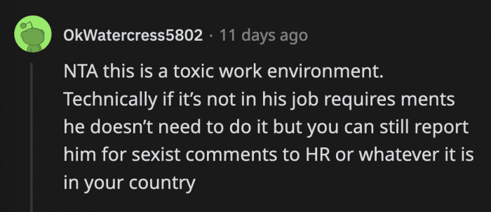 Only doing things that you are paid to do is not a bad thing, but surely scrolling through social media all day is. Aside from that, his very sexist comments and attitude should be enough for a serious chat with HR.
