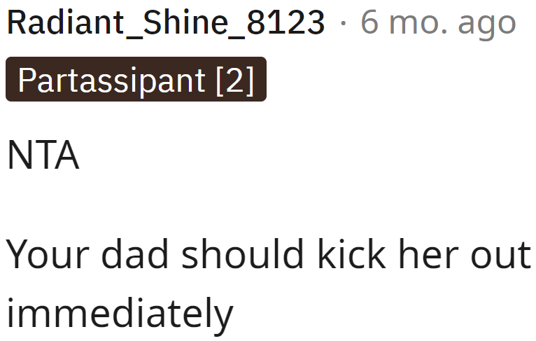 But Redditors firmly believe that the mom needs to leave their place.