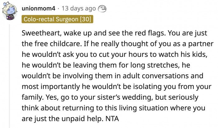 There is no way you can read this story and think OP is anything but unpaid childcare