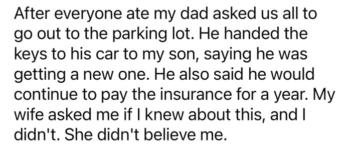 OP's dad surprised everyone with an unexpected gift.