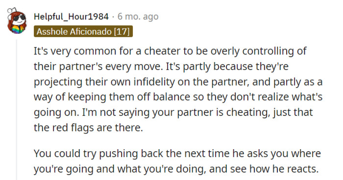 Valid point on control and red flags. Push back on the questions to see if it's trust or a bit of a control freak show.