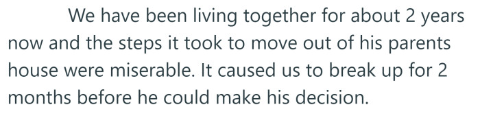 The couple has already broken up once before because of his family.