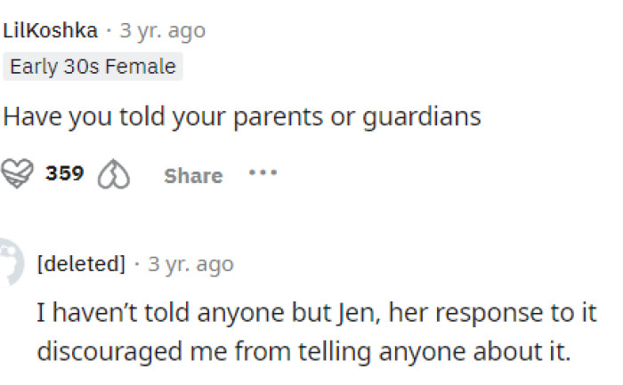 People were asking if OP told anyone else, but it seems that the mom's reaction made her reluctant to talk to anyone.