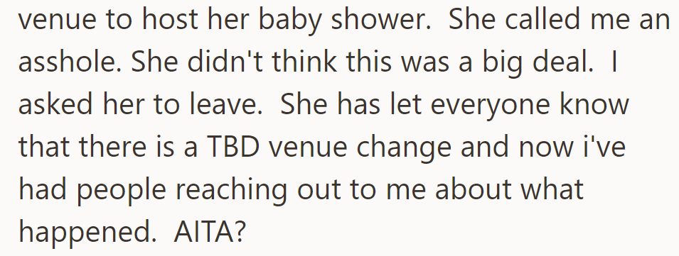 OP suggests a new venue. Friend calls her an asshole and leaves. Guests ask about the change. OP questions if she's wrong.