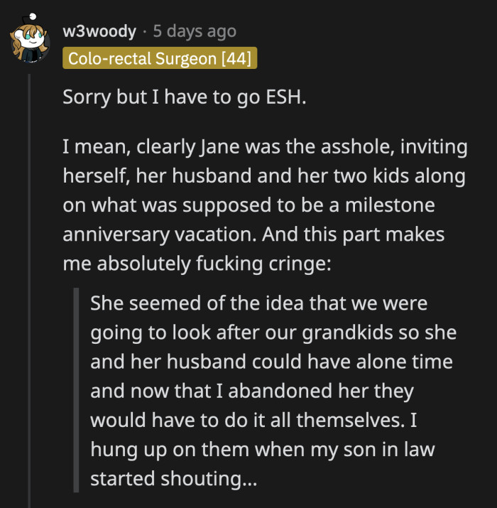 OP could have handled this differently by clearly telling Jane from the start that there was no way she and her family were joining this trip.