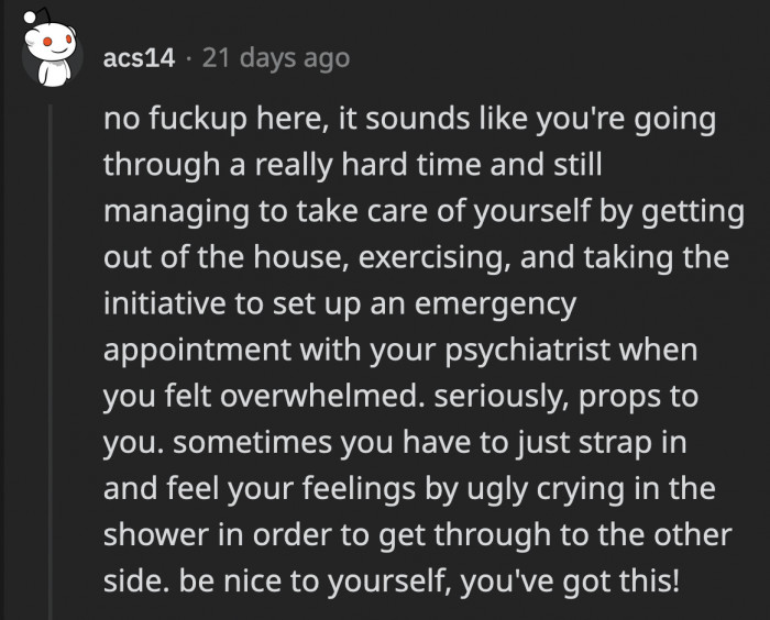 Despite it all, OP still manages to strive and take care of herself