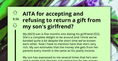 AITA For Keeping A Luxurious Gift From My Son's Girlfriend