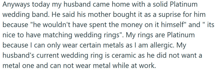 The OP was shocked when her husband came home with a wedding band that his mother surprised him with.