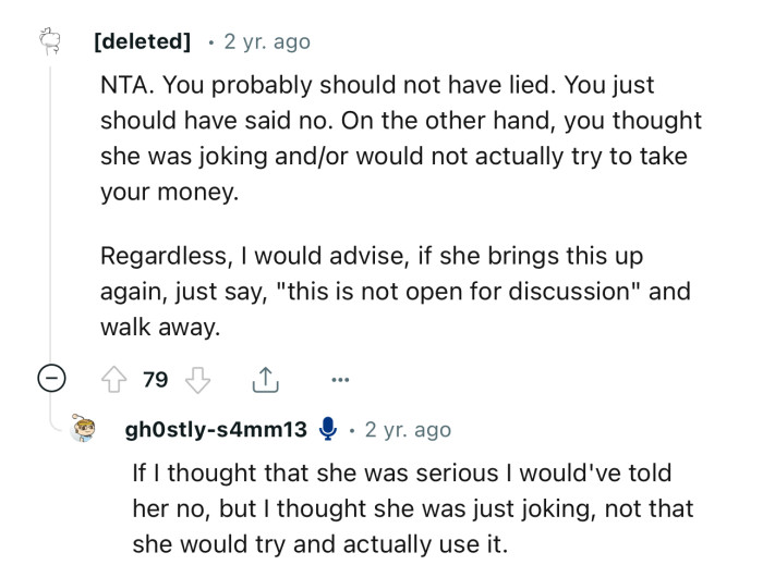 “NTA. You probably should not have lied. You just should have said no.”