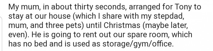 OP's mum decided to make preparations for her friend to stay at their house for a while.