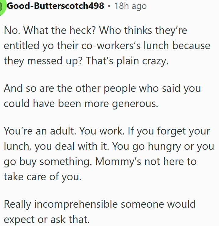 Coworkers aren’t entitled to OP's lunch just because they forgot theirs.