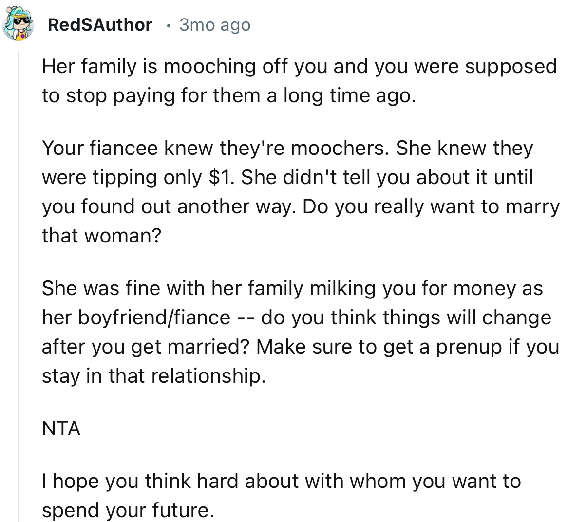 “Her Family Is Mooching Off You, and You Were Supposed to Stop Paying for Them a Long Time Ago.”
