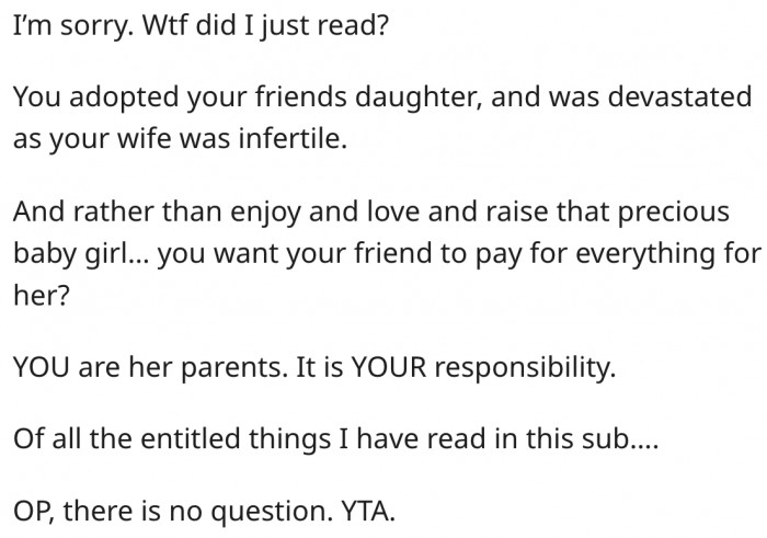 10. Instead of enjoying the gift of parenthood his friend gave him, he's asking for more.