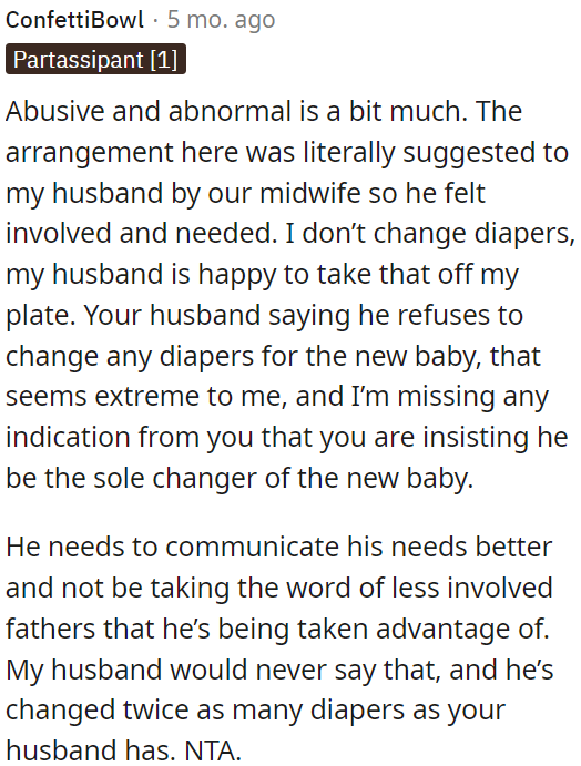 It's not fair for the husband to rely on the opinions of less involved fathers.