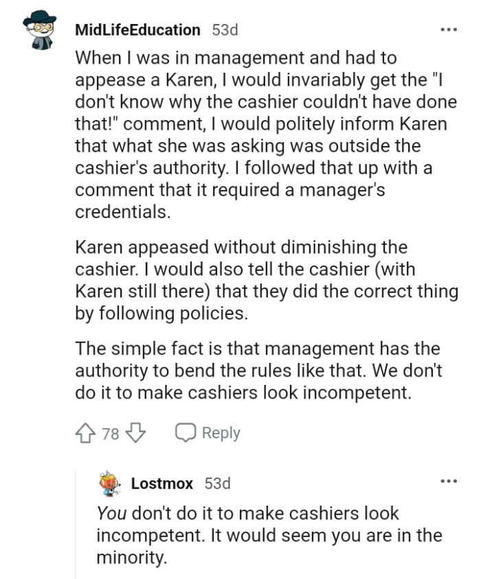 Management has the authority to bend the rules.