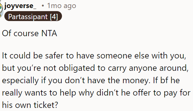 If OP's boyfriend wants to help, he should offer to pay for his ticket.