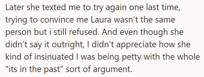Her friend pushed back, insisting people change, but the apology she needed never came.