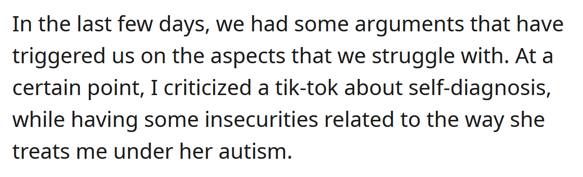 Recently, the couple has been arguing.