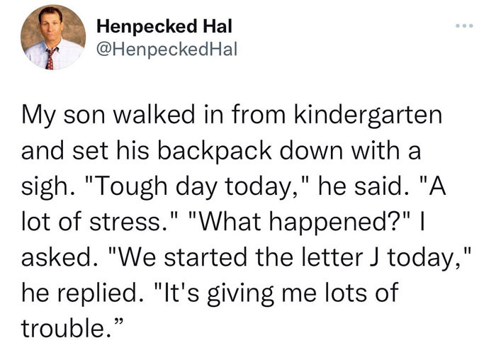 22. J can be very troublesome