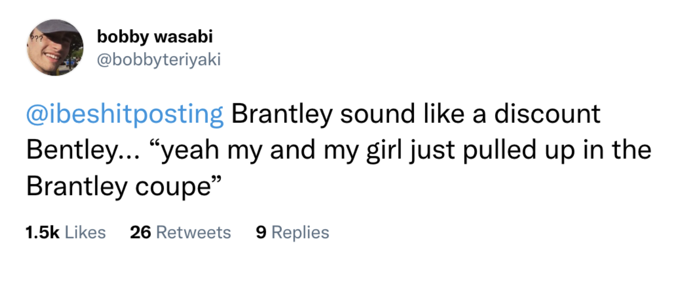 A discounted Bentley—Brantley!