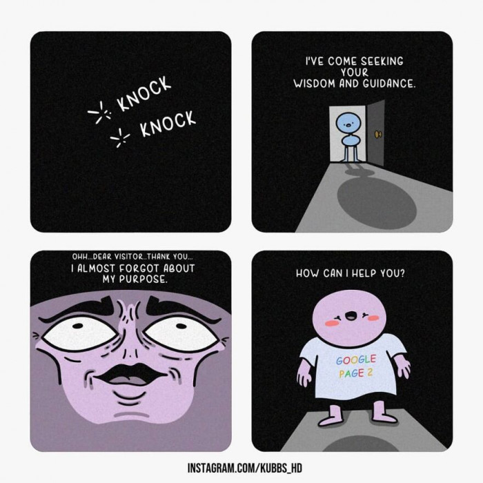 You Know, the Pages After the First Page of Google Are Still Helpful