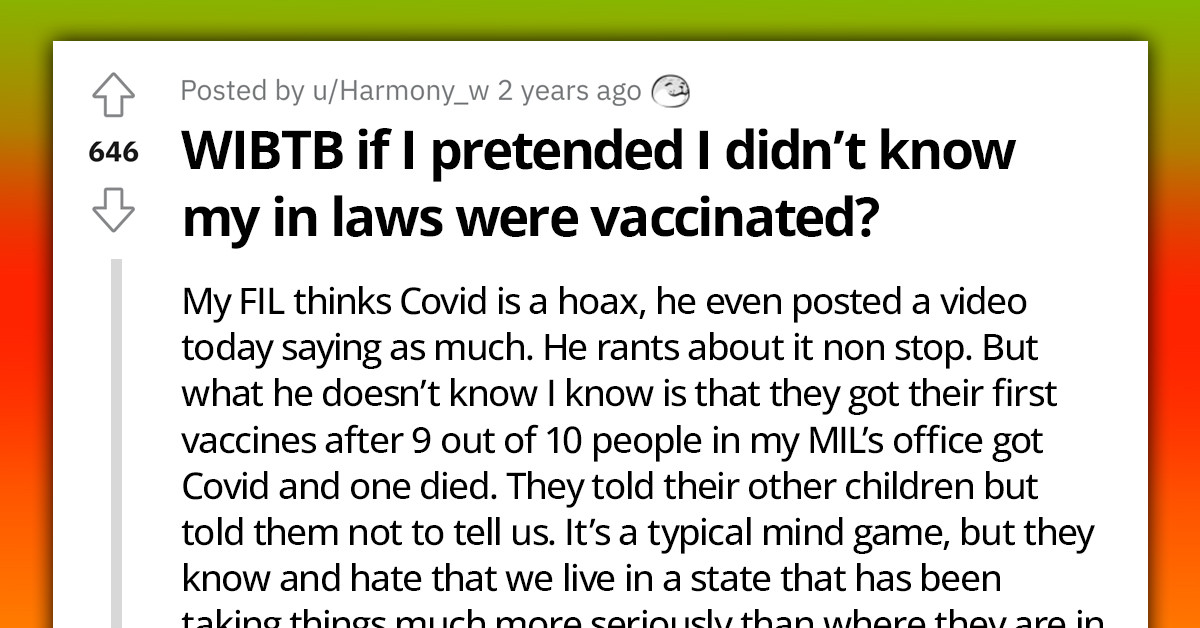 Redditor Plans To Pretend They Are Unaware Their Covid Denying In-Laws Are Vaccinated To Mess With Them