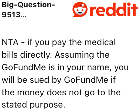 Redditors took the OP's side and agreed that they should spend that money on hospital bills.
