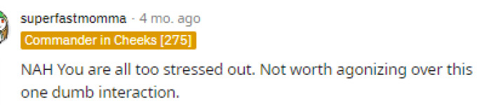 Some people feel that this isn't even a big deal for him to be asking for advice on Reddit, but I'm sure to him it probably is if they've been fighting over it.