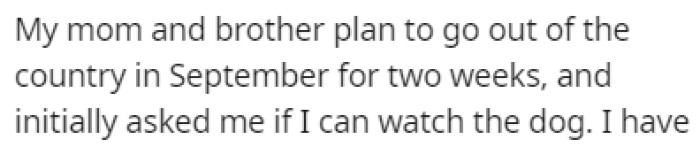 They're Going Out of the Country for Two Weeks